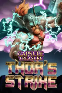Capsule Treasure Thor’s Strike